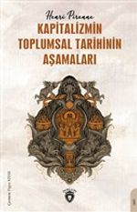 Kapitalizmin Toplumsal Tarihinin Aşamaları