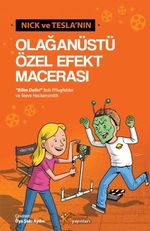 Nick ve Tesla'nın Olağanüstü Özel Efekt Macerası