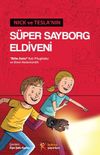 Nick ve Tesla'nın S&uuml;per Sayborg Eldiveni