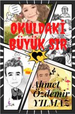 Okuldaki Büyük Sır 