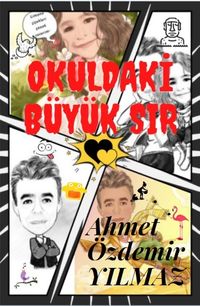 Okuldaki Büyük Sır 