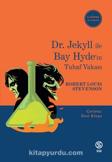 Dr. Jekyll İle Bay Hyde’ın Tuhaf Vakası - Robert Louis Stevenson