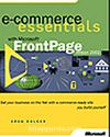 E-Commerce Essentials with Microsoft® FrontPage® Version 2002