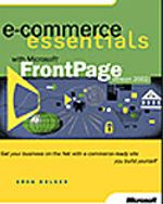 E-Commerce Essentials with Microsoft® FrontPage® Version 2002