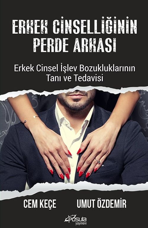 Erkek Cinselliğinin Perde Arkası