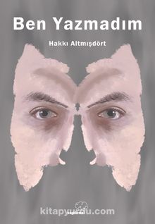 Ben Yazmadım - Hakkı Altmışdört