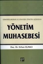 Sürdürülebilirlik ve Stratejik Yönetim Açısından Yönetim Muhasebesi