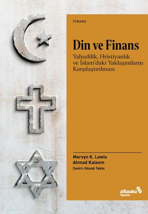 Din ve Finans & Yahudilik, Hristiyanlık ve İslam'daki Yaklaşımların Karşılaştırılması