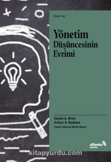 Yönetim Düşüncesinin Evrimi - Daniel A. Wren