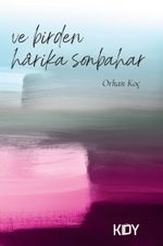 Ve Birden Harika Sonbahar 