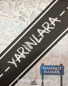 Yarınlara - Mehmet Hasgüler