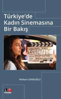 Türkiye'de Kadın Sinemasına Bir Bakış