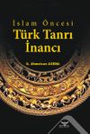 İslam &Ouml;ncesi T&uuml;rk Tanrı İnancı