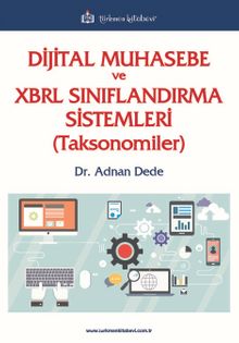 Dijital Muhasebe ve XBRL Sınıflandırma Sistemleri (Toksonomiler) - Dr. Adnan Dede