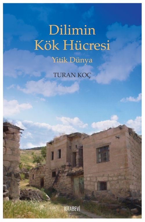 Dilimin Kök Hücresi & Yitik Dünya