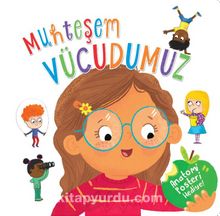Muhteşem Vücudumuz - Bilinmeyen Yazar