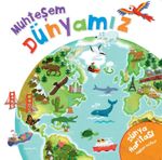 Muhteşem Dünyamız