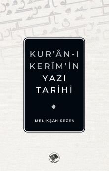 Kur'an-ı Kerim'in Yazı Tarihi