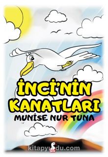 İnci’nin Kanatları - Munise Nur Tuna