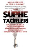 Ş&uuml;phe Tacirleri