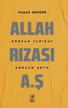 Allah Rızası A.Ş. & Korsan Tarikat Korsan Şeyh
