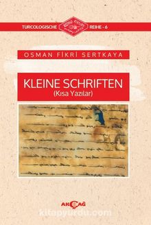 Kleine Schriften (Kısa Yazılar) - Osman Fikri Sertkaya