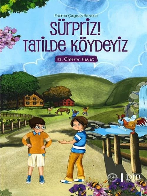 Sürpriz! Tatilde Köydeyiz
