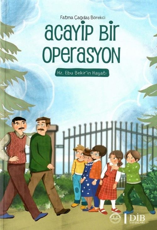 Acayip Bir Operasyon & Hz . Ebu Bekir'in Hayatı