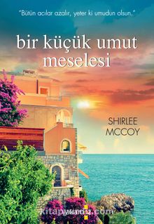 Bir Küçük Umut Meselesi - Shirlee Mccoy