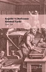 Kağıdın ve Matbaanın Kültürel Tarihi