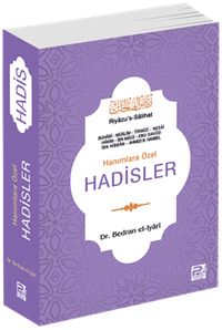 Hanımlara Özel Hadisler (Riyazu's-Salihat)