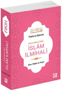 Hanımlara Özel İslam İlmihali (Fıkhu's-Sünne)