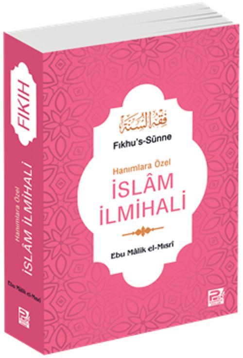 Hanımlara Özel İslam İlmihali (Fıkhu's-Sünne)