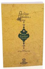 Mevlana Celaleddin-i Rumi Bütün Eserleri Seçmeler