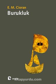 Burukluk - Emil Michel Cioran