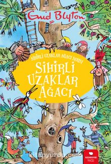 Sihirli Uzaklar Ağacı Serisi Sihirli Uzaklar Ağacı - Enid Blyton