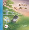 Elveda Bay Muffin (Ciltli)