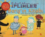 Barış'ın Kitabı / Hayatı Dokuyan İplikler