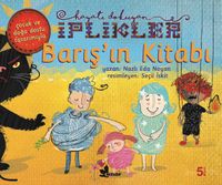 Barış’ın Kitabı / Hayatı Dokuyan İplikler