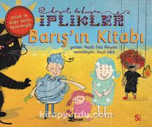 Barış’ın Kitabı / Hayatı Dokuyan İplikler - Nazlı Eda Noyan