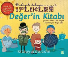 Değer’in Kitabı / Hayatı Dokuyan İplikler - Nazlı Eda Noyan