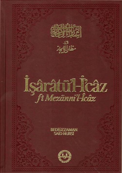 İşaratü'l- İcaz (fi Mezanni'l-İcaz) 