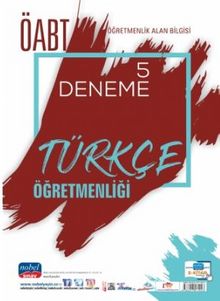 ÖABT Türkçe Öğretmenliği - Öğretmenlik Alan Bilgisi - 5 Deneme