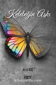 Kelebeğin Aşkı - Arzu Koç