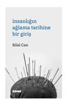 İnsanlığın Ağlama Tarihine Bir Giriş 