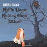Mafin Bugün Mutsuz Olmak İstiyor