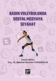 Kadın Voleybolunda Sosyal Medyaya Seyahat - Erman Mutlu