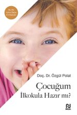 Çocuğum İlkokula Hazır mı?   
