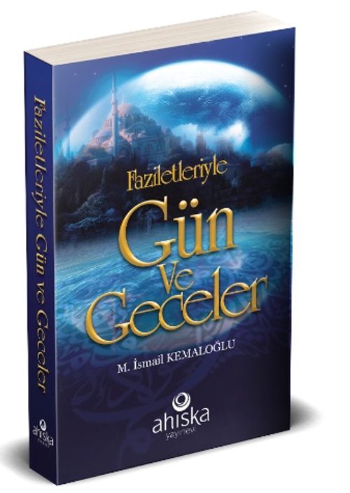 Faziletleriyle Gün Ve Geceler (Çanta Boy)