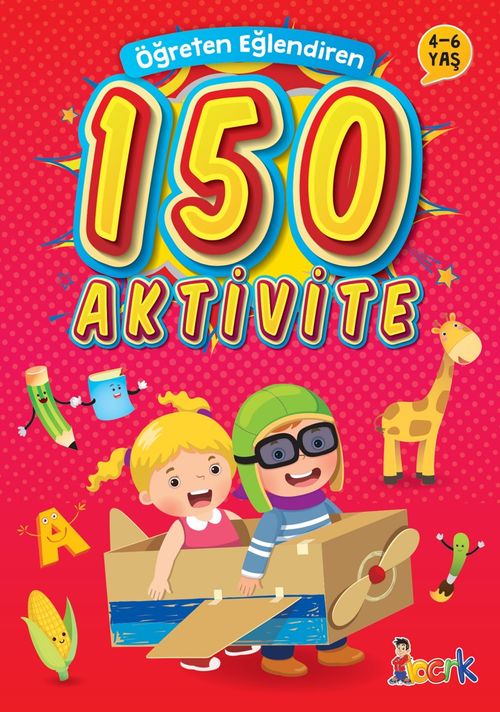 Öğreten Eğlendiren 150 Aktivite